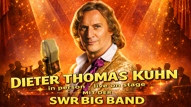 Dieter Thomas Kuhn mit SWR Big Band Live in concert
